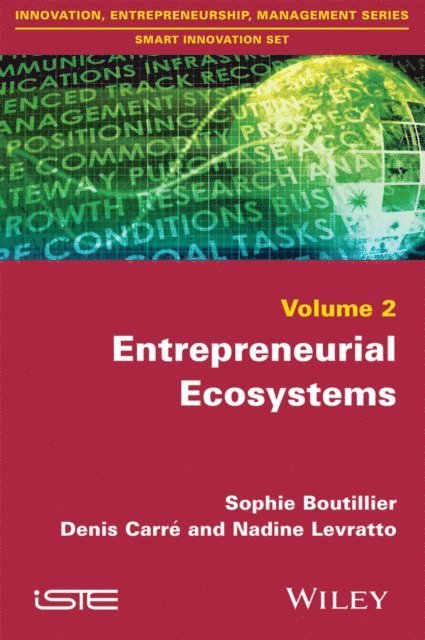 Nadine Levratto, Denis Carr, Sophie Boutillier - Entrepreneurial Ecosystems, E-bok