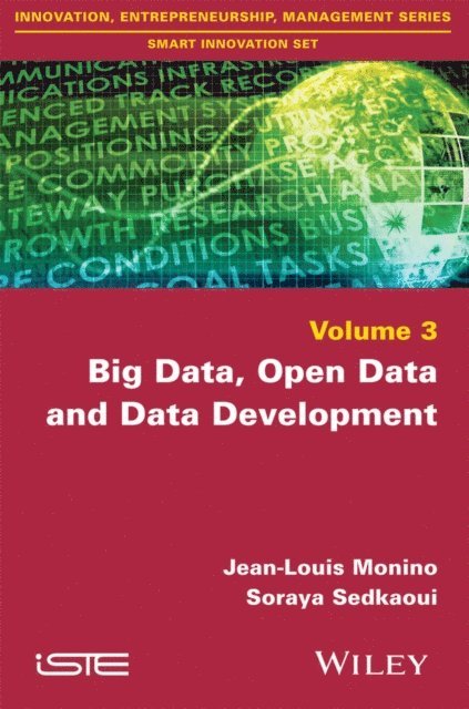 Soraya Sedkaoui, Jean-Louis Monino - Big Data, Open Data and Data Development, E-bok