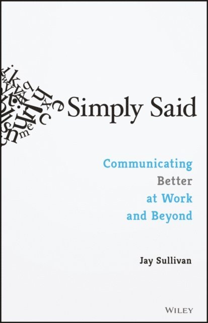 Jay Sullivan - Simply Said, E-bok