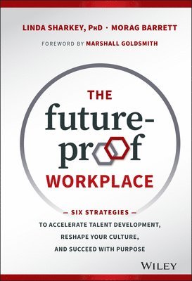 Linda Sharkey, Morag Barrett - Future-Proof Workplace, Inbunden
