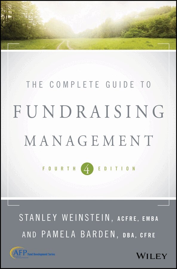 Stanley Weinstein, Pamela Barden - Complete Guide to Fundraising Management 4e. Tillgänglighet: Tillfälligt slut