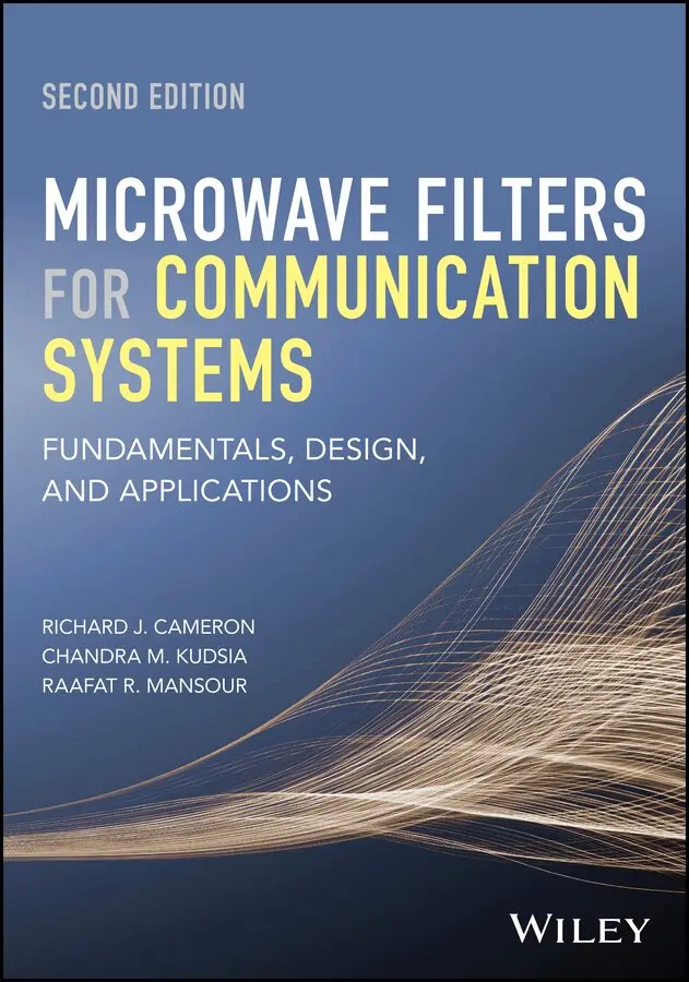 Cameron - Microwave Filters for Communication Systems – Fundamentals, Design, and Applications, 2e. Tillgänglighet: Tillfälligt slut