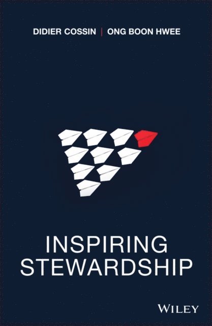 Ong Boon Hwee, Didier Cossin - Inspiring Stewardship, E-bok