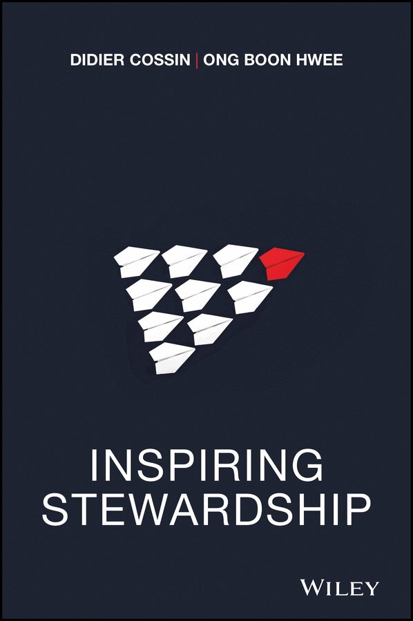 Didier Cossin, Ong Boon Hwee - Inspiring Stewardship. Tillgänglighet: Tillfälligt slut