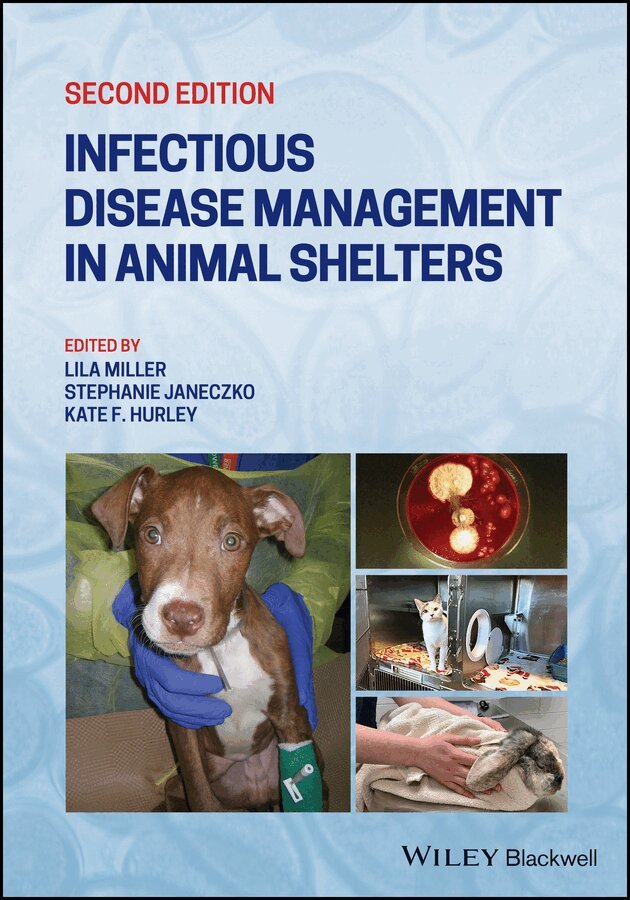 L Miller - Infectious Disease Management in Animal Shelters. Tillgänglighet: Tillfälligt slut