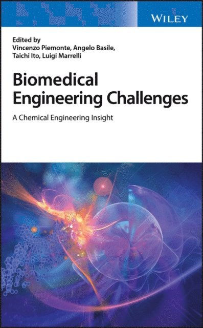 Luigi Marrelli, Taichi Ito, Angelo Basile, Vincenzo Piemonte - Biomedical Engineering Challenges, E-bok