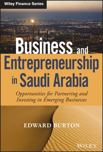 Edward Burton - Business and Entrepreneurship in Saudi Arabia, E-bok