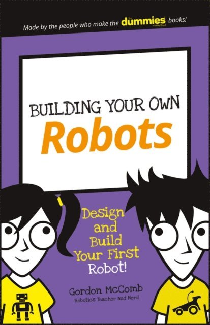 Gordon McComb - Building Your Own Robots, E-bok