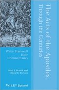 The Acts of the Apostles Through the Centuries