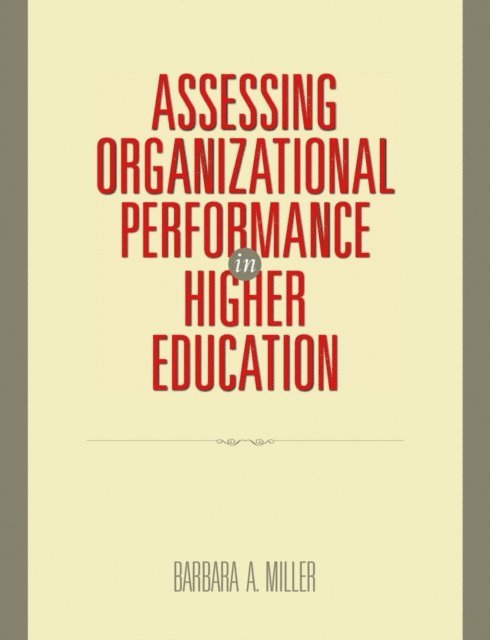 Barbara A. Miller - Assessing Organizational Performance in Higher Education, E-bok
