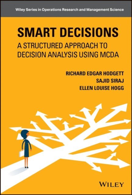 Ellen Louise Hogg, Sajid Siraj, Richard Edgar Hodgett - Smart Decisions, E-bok