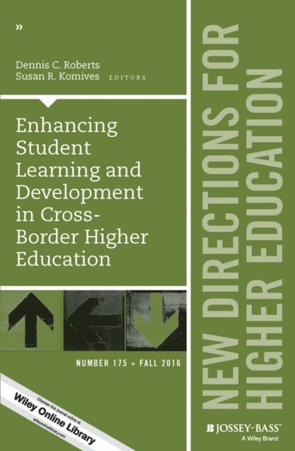 Susan R. Komives, Dennis C. Roberts - Enhancing Student Learning and Development in Cross-Border Higher Education, E-bok