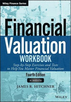 James R. Hitchner - Financial Valuation Workbook, Häftad