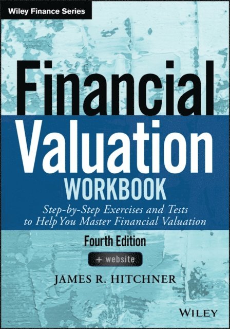 James R. Hitchner - Financial Valuation Workbook, E-bok