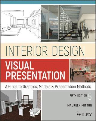 Maureen Mitton - Interior Design Visual Presentation, Häftad. Tillgänglighet: Tillfälligt slut