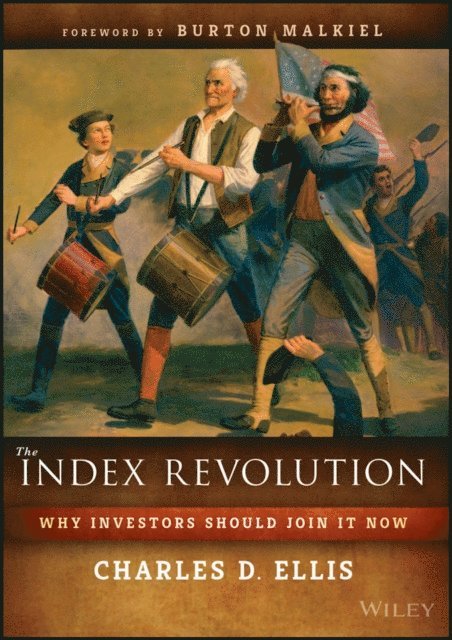 Charles D. Ellis - Index Revolution, E-bok