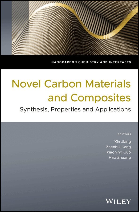 Xin Jiang, Zhenhui Kang, Xiaoning Guo, Hao Zhuang - Novel Carbon Materials and Composites – Synthesis,  Properties and Applications. Tillgänglighet: Tillfälligt slut
