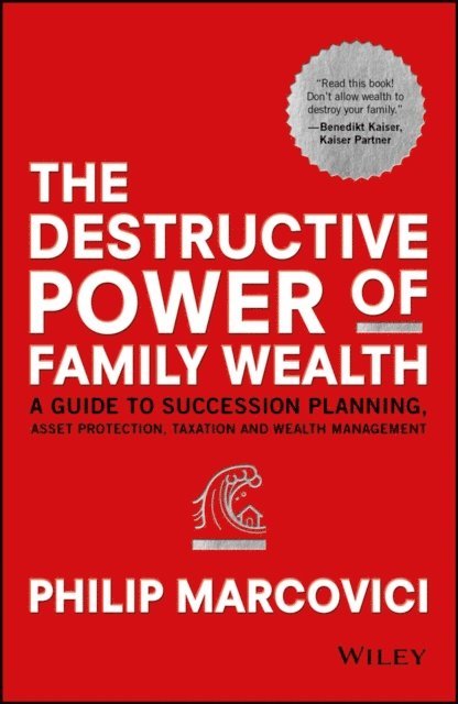 Philip Marcovici - Destructive Power of Family Wealth, E-bok. Tillgänglighet: Lägg i varukorg