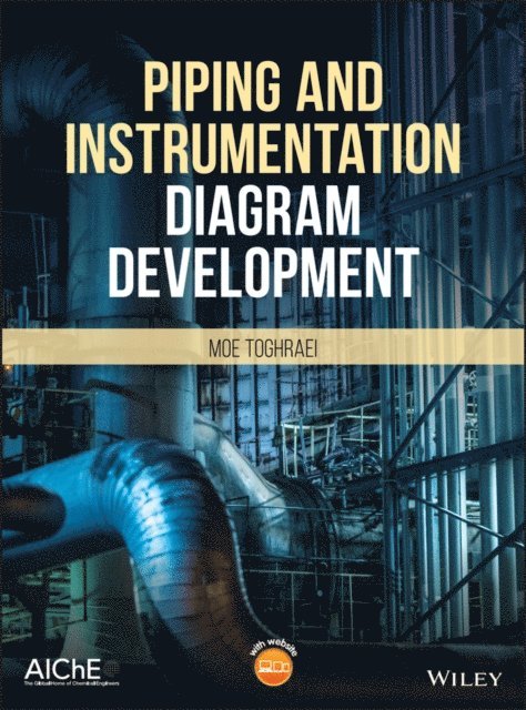 Moe Toghraei - Piping and Instrumentation Diagram Development, E-bok
