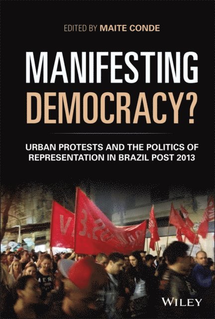 Maite Conde - Manifesting Democracy?, E-bok