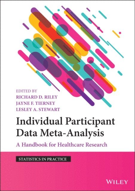 Lesley A. Stewart, Jayne F. Tierney, Richard D. Riley - Individual Participant Data Meta-Analysis, E-bok