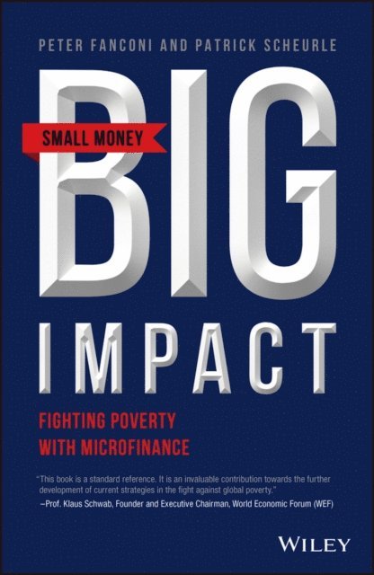 Patrick Scheurle, Peter A. Fanconi - Small Money Big Impact, E-bok