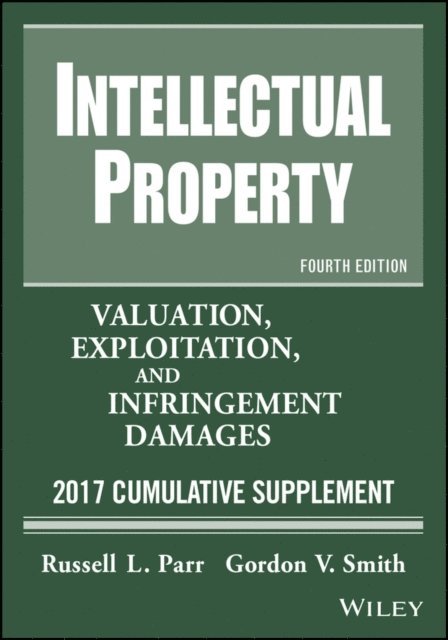 Gordon V. Smith, Russell L. Parr - Intellectual Property, E-bok