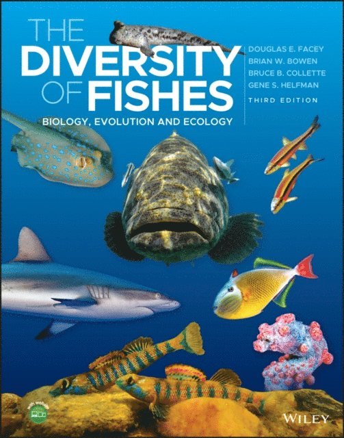 Gene S. Helfman, Bruce B. Collette, Brian W. Bowen, Douglas E. Facey - Diversity of Fishes, E-bok