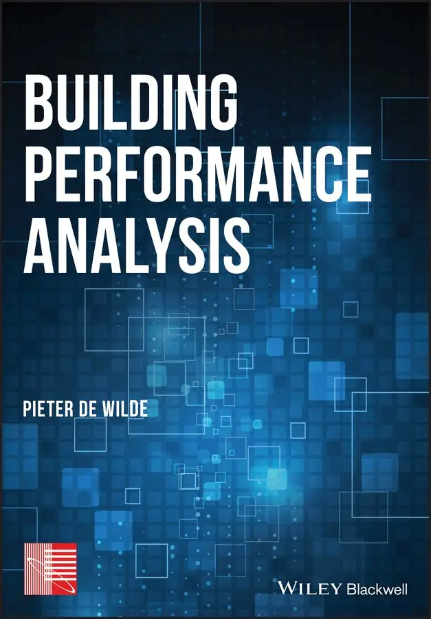 P de Wilde - Building Performance Analysis. Tillgänglighet: Tillfälligt slut