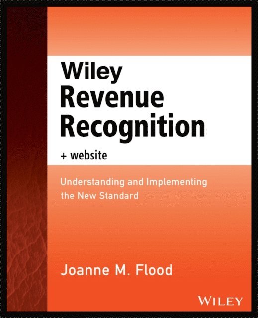 Joanne M. Flood - Wiley Revenue Recognition, E-bok
