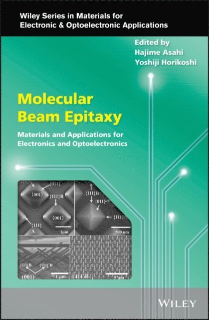 Yoshiji Horikoshi, Hajime Asahi - Molecular Beam Epitaxy, E-bok