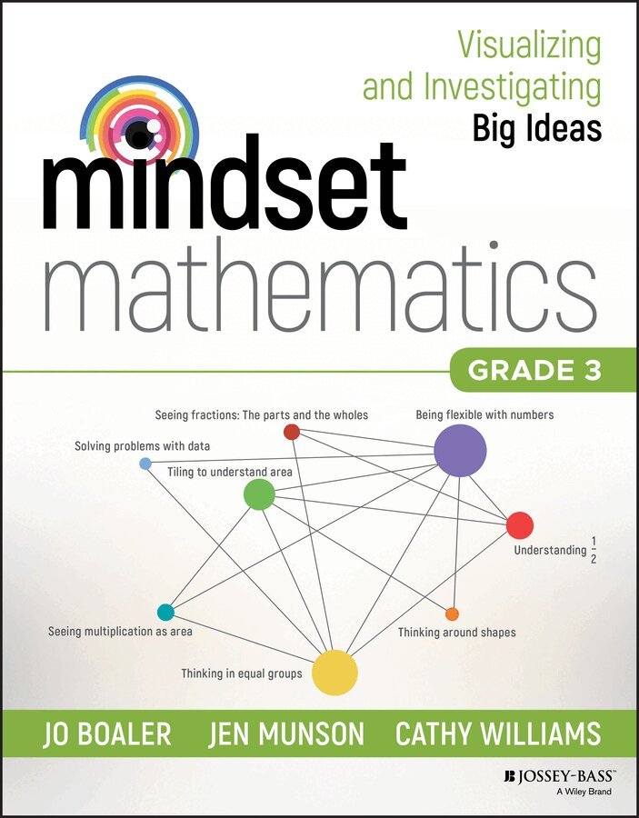 Jo Boaler, Jen Munson, Cathy Williams - Mindset Mathematics: Visualizing and Investigating Big Ideas, Grade 3, E-bok