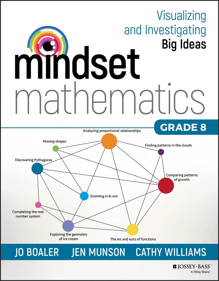 Jo Boaler, Jen Munson, Cathy Williams - Mindset Mathematics: Visualizing and Investigating Big Ideas, Grade 8, E-bok
