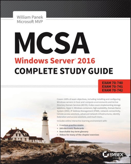 William Panek - MCSA Windows Server 2016 Complete Study Guide, E-bok