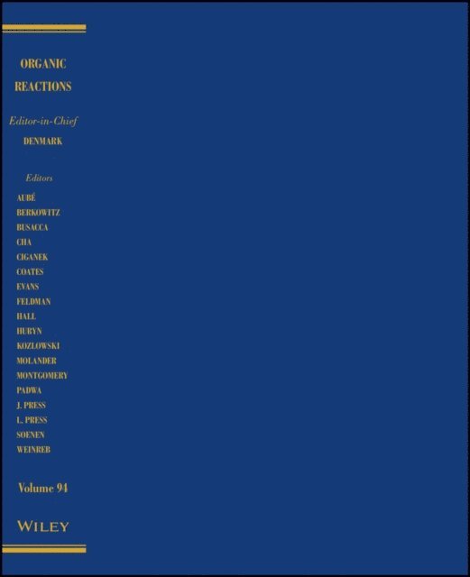 Organic Reactions, Volume 94, E-bok