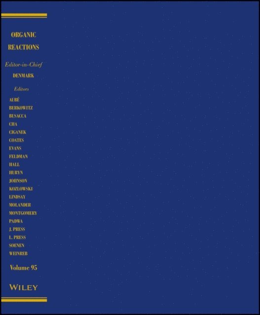 Organic Reactions, Volume 95, E-bok