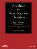 Anechoic and Reverberation Chambers