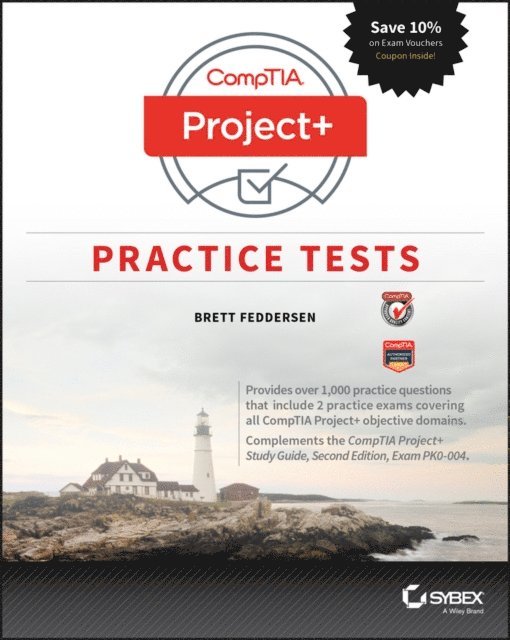 Brett J. Feddersen - CompTIA Project+ Practice Tests, E-bok