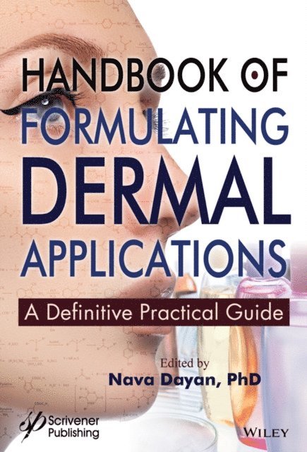 Nava Dayan - Handbook of Formulating Dermal Applications, E-bok