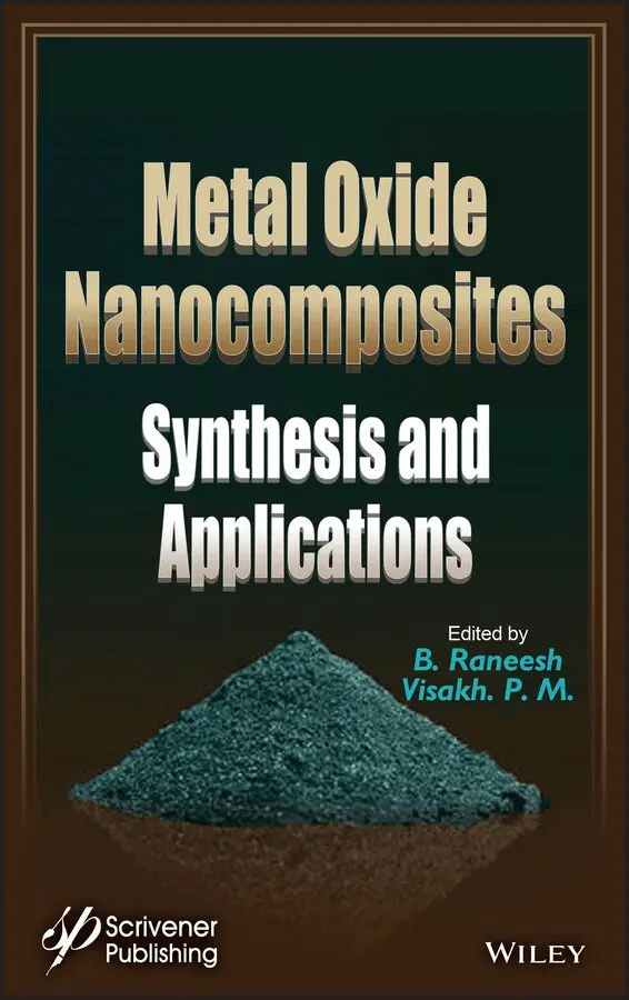 R Balakrishnan - Metal Oxide Nanocomposites – Synthesis and Applications. Tillgänglighet: Tillfälligt slut