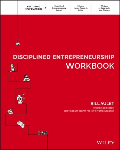 Bill Aulet - Disciplined Entrepreneurship Workbook, E-bok. Tillgänglighet: Lägg i varukorg