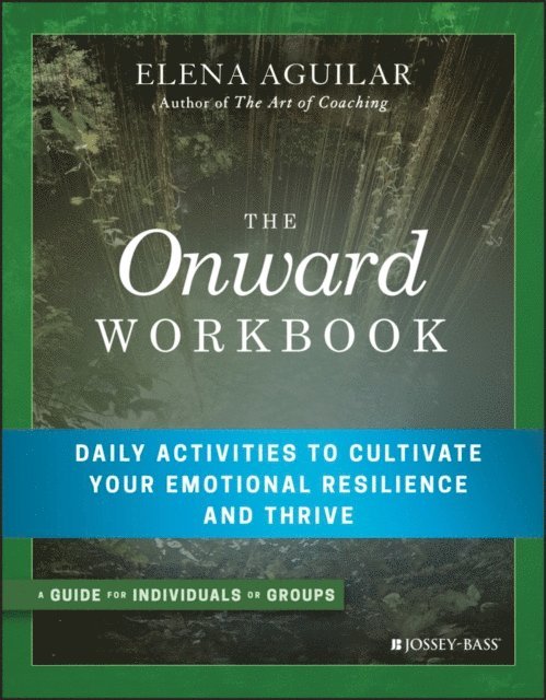 Elena Aguilar - Onward Workbook, E-bok