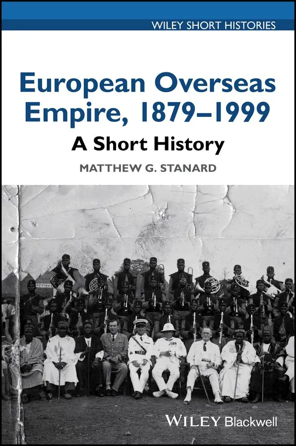 Matthew G. Stanard - European Overseas Empire 1879–1999 – A Short History. Tillgänglighet: Tillfälligt slut