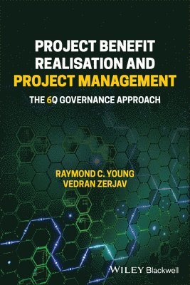 Raymond C. Young, Vedran Zerjav - Project Benefit Realisation and Project Management, Häftad