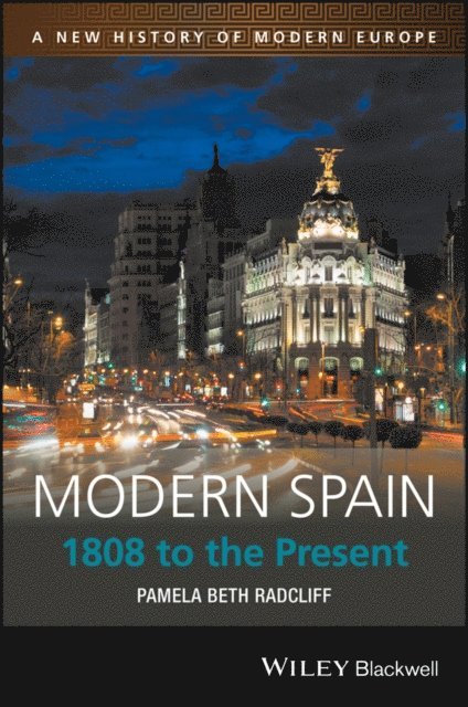 Pamela Beth Radcliff - Modern Spain, E-bok