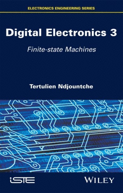Tertulien Ndjountche - Digital Electronics 3, E-bok