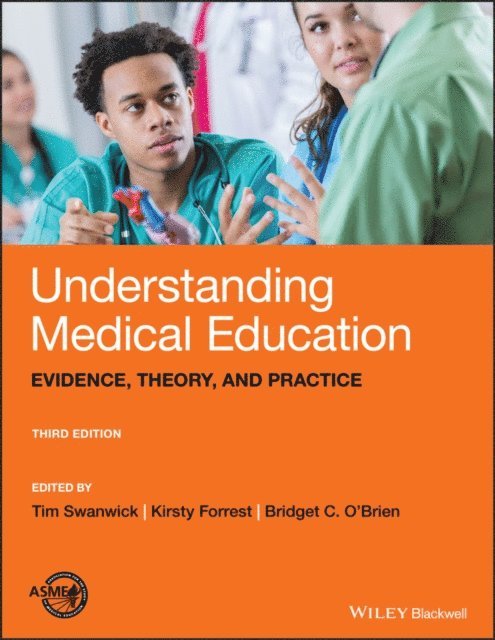 Bridget C. O'Brien, Kirsty Forrest, Tim Swanwick - Understanding Medical Education, E-bok