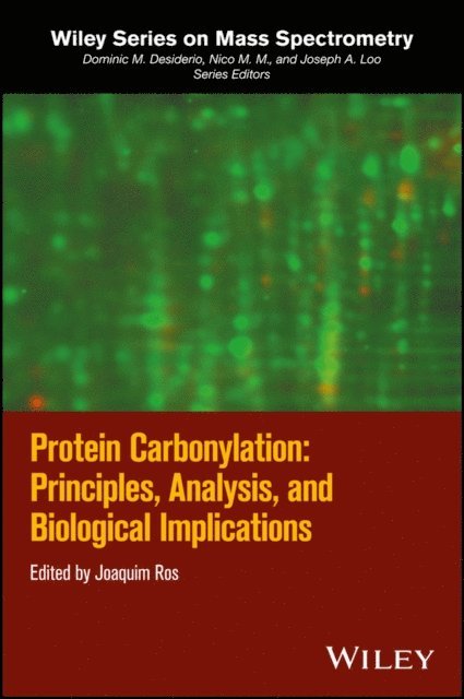 Joaquim Ros - Protein Carbonylation, E-bok