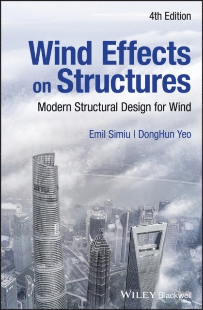 DongHun Yeo, Emil Simiu - Wind Effects on Structures, E-bok