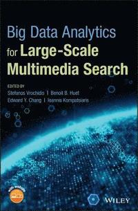 Big Data Analytics for Large-Scale Multimedia Search